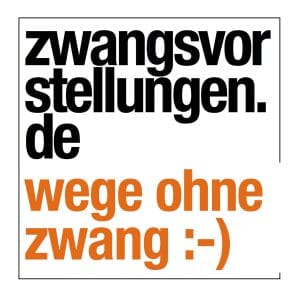 Zwangsvorstellungen - Wege ohne Zwang
